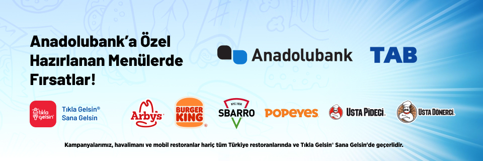 Anadolubank'a Özel Hazırlanan Menülerde Fırsatlar!