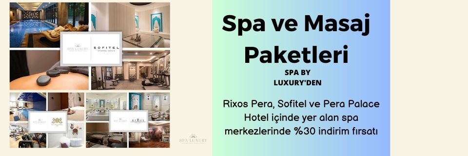 Rixos Pera, Sofitel ve Pera Palace Otel Spa Hizmetinde %30 İndirim!